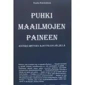 Kämäräinen, Puhki maailmojen paineen - Antero Rinteen ajattelun jäljillä
