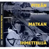 Lintunen, Pitkän matkan ihmettelijä