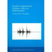 Rainio, Suomen rautakautiset kulkuset, kellot ja kelloriipukset - äänimaiseman arkeologiaa