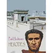 Huuhtanen, Herodes - historiallinen romaani Herodes Suuresta ja hänen ajastaan