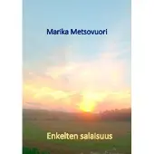 Metsovuori, Enkelten salaisuus