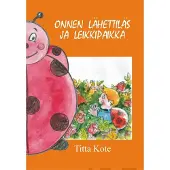 Kote, Onnen Lähettiläs ja leikkipaikka