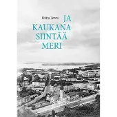 Tenni, Ja kaukana siintää meri