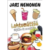 Nenonen, Lohtumättöä äijille & muijille