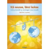 Juntunen, Itä nousee, länsi laskee - kehitystredit ja strategiat 2020-luvulle
