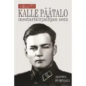 Porvali, Kersantti Kalle Päätalo - Mestarikirjailijan sota
