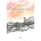 Puukko, Mutkanlukutaito