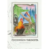 Valkama, Hiidenväen tarinoita