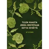 Kivinen, Tulen maasta jossa odotetaan uutta kevättä