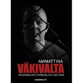 Ammattina väkivalta