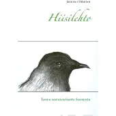 Ollikainen, Hiisilehto - Tarina rautakautisesta Suomesta