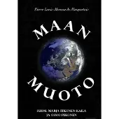 Maupertuis, Maan muoto - Ynnä muita kirjoituksia Lapista