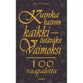 Rainio, Kuinka kasvoin kaikkitietäväksi vaimoksi - 100 raapaletta