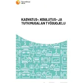 Kasvatus-, koulutus- ja tutkimusalan työsuojelu