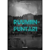Hyyti, Ruumiinpuntari - Jännitysromaani