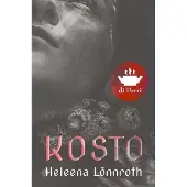 Lönnroth, Kosto