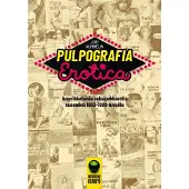 Nummelin, Pulpografia Erotica - Amerikkalaisia seksipokkareita suomeksi 1960-1980-luvuilla