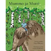 Ollikainen, Mummo ja Mutti