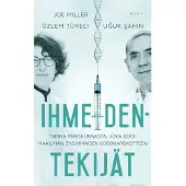 Miller, Ihmeidentekijät - Tarina pariskunnasta, joka keksi maailman ensimmäisen koronarokotteen