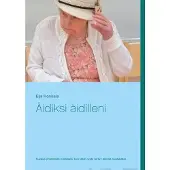 Honkala, Äidiksi äidilleni