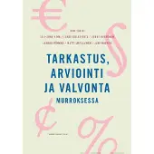 Kihn, Tarkastus, arviointi ja valvonta murroksessa