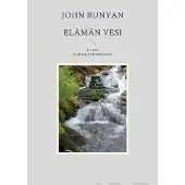 Bunyan, Elämän vesi ja Vankilatunnelmia