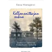 Hietajärvi, Kellonsoittajan sukua - Sompion kairoilta Sodankylän kirkolle