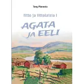 Mannela, Agata ja Eeli