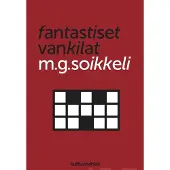 Soikkeli, Fantastiset vankilat