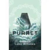 Lobo Antunes, Purret