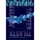 Julkisen taiteen tilasta - Puheenvuoroja julkisen taiteen konteksteista
