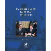 Suomi 25 vuotta Euroopan unionissa