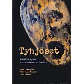 Grönqvist, Tyhjöset - Uuden ajan kummitustarinoita