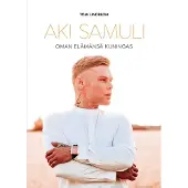 Lindblom, Aki Samuli - Oman elämänsä kuningas