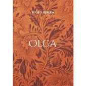 Rokka, Olga