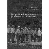 Koho, Bengtsårin kasvatuslaitos ja koulukoti 1908-1940