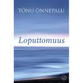 Õnnepalu, Loputtomuus - (Ensimmäinen kevät)