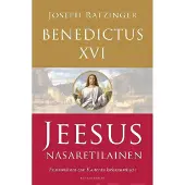 Benedictus XVI (Joseph Ratzinger), Jeesus Nasaretilainen - Kasteesta kirkastumiseen