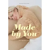 Kanerva Melissa, Made by You - Easy and happy knits