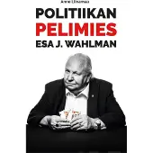 Liinamaa, Politiikan pelimies Esa J. Wahlman