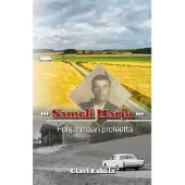 Eskola, Sameli Harju - Pohjanmaan profeetta - Romaani