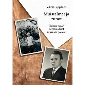 Leppänen, Muistelmat ja runot - Pienen pojan kertomukset suureksi pojaksi