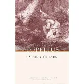 Topelius, Läsning för barn