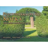 Anttila, Puistopääkaupunki Kotka