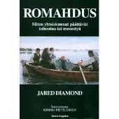Diamond, Romahdus - miten yhteiskunnat päättävät tuhoutua tai menestyä