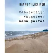Tiilikainen, Päästettiin vapauteen nämä päivät - Runoja
