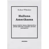 Whitaker, Hulluna Amerikassa