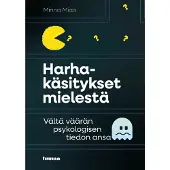 Miao, Harhakäsitykset mielestä - Vältä väärän psykologisen tiedon ansa