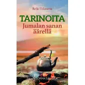 Telaranta, Tarinoita - Jumalan sanan äärellä