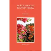 Kanerva, Eläkevuodet näköpiirissä - Täyttä elämää hyvässä iässä